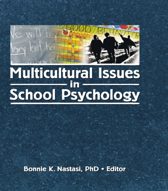 Bonnie K. Nastasi - Multicultural Issues in School Psychology, E-bok