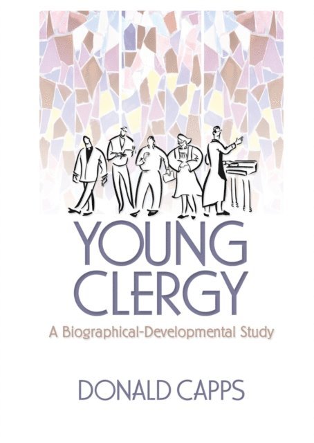 Donald Capps, Andrew J Weaver - Young Clergy, E-bok