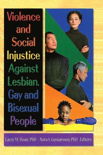 Nora Gustavsson, Lacey Sloan - Violence and Social Injustice Against Lesbian, Gay, and Bisexual People, E-bok