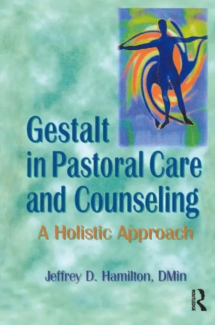 Jeffrey D Hamilton - Gestalt in Pastoral Care and Counseling, E-bok. Tillgänglighet: Lägg i varukorg
