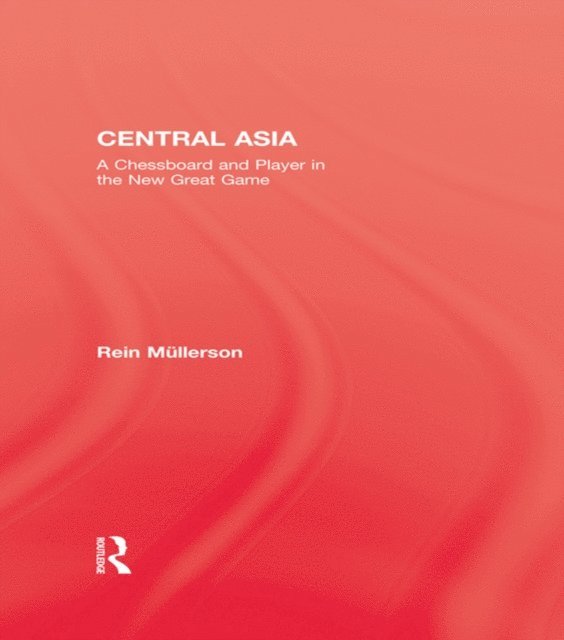 Rein Mullerson - Central Asia, E-bok