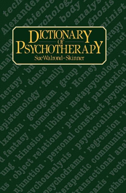 Sue Walrond-Skinner - Dictionary of Psychotherapy, E-bok