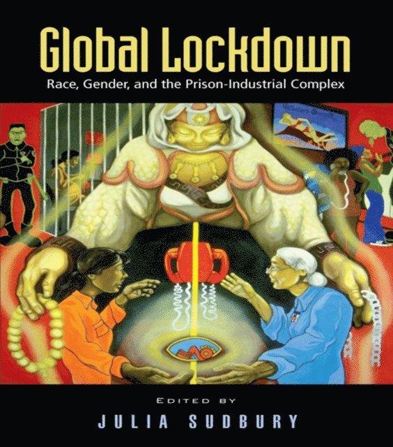 Julia Sudbury - Global Lockdown, E-bok