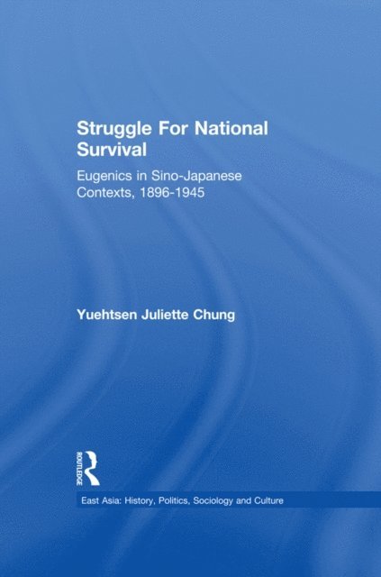 Yuehtsen Juliette Chung - Struggle For National Survival, E-bok