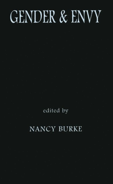 Nancy Burke - Gender and Envy, E-bok