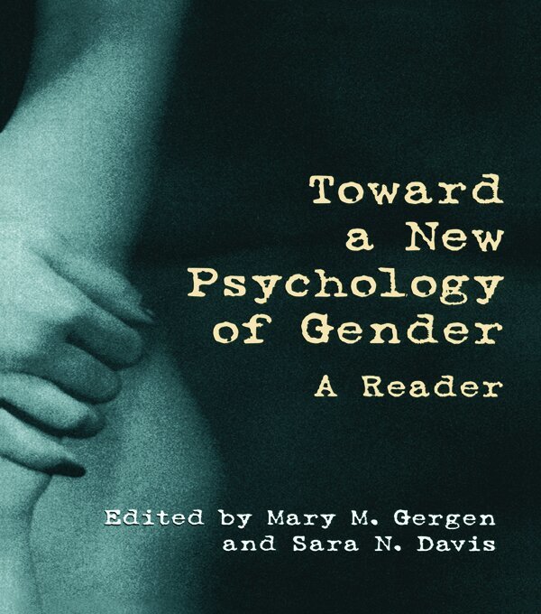 Mary M. Gergen, Sara N. Davis - Toward a New Psychology of Gender, E-bok