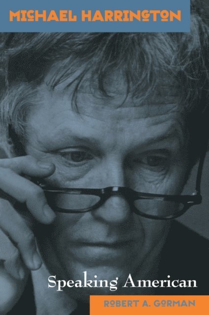 Robert Gorman - Michael Harrington, E-bok