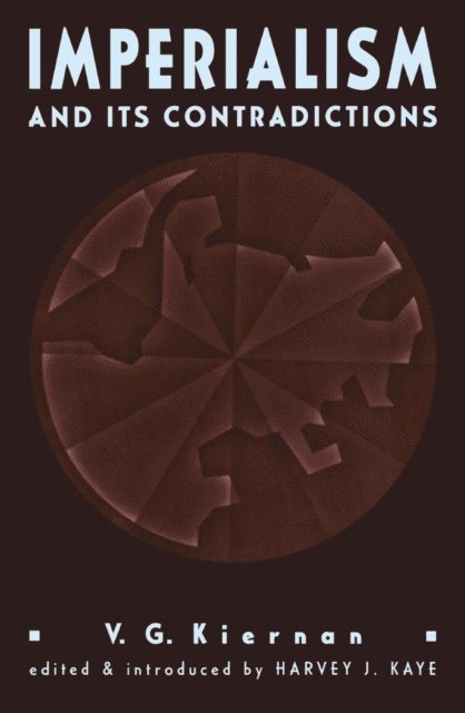 Harvey J. Kaye, Harvey Kaye - Imperialism and its Contradictions, E-bok