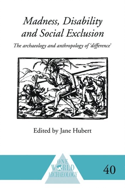 Jane Hubert - Madness, Disability and Social Exclusion, E-bok