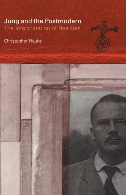 Christopher Hauke - Jung and the Postmodern, E-bok
