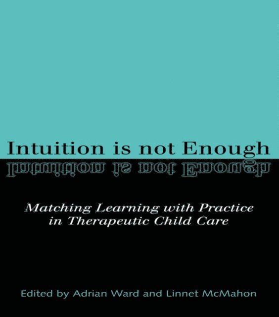 Adrian Ward, Linnet Mcmahon, Linnet McMahon - Intuition is not Enough, E-bok