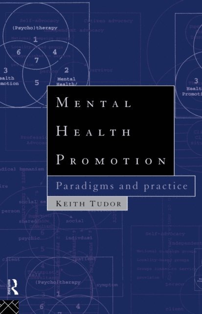 Keith Tudor - Mental Health Promotion, E-bok