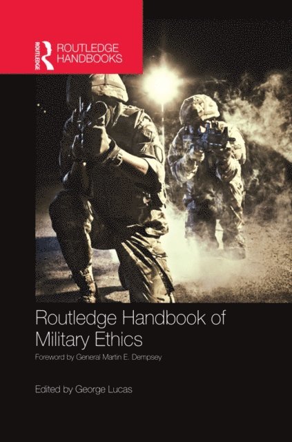 George Lucas - Routledge Handbook of Military Ethics, E-bok