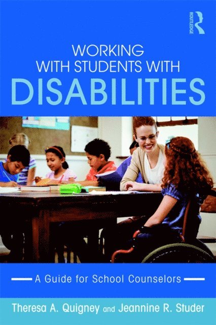 Jeannine R. Studer, Theresa A. Quigney - Working with Students with Disabilities, E-bok. Tillgänglighet: Lägg i varukorg