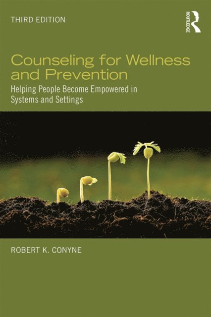 Robert K. Conyne - Counseling for Wellness and Prevention, E-bok