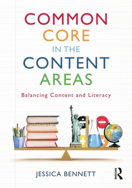 Jessica Bennett - Common Core in the Content Areas, E-bok