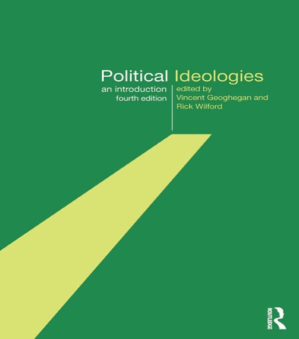 Vincent Geoghegan, Rick Wilford - Political Ideologies, E-bok