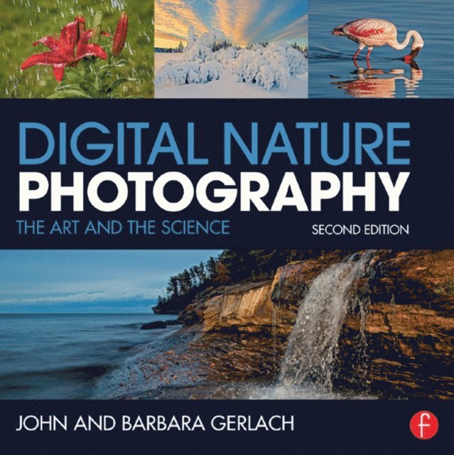 John and Barbara Gerlach - Digital Nature Photography, E-bok