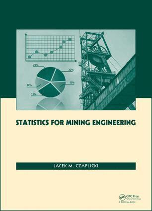 Jacek M. Czaplicki - Statistics for Mining Engineering, E-bok. Tillgänglighet: Lägg i varukorg