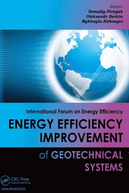 Mykhaylo Alekseyev, Oleksandr Beshta, Genadiy Pivnyak - Energy Efficiency Improvement of Geotechnical Systems, E-bok. Tillgänglighet: Lägg i varukorg