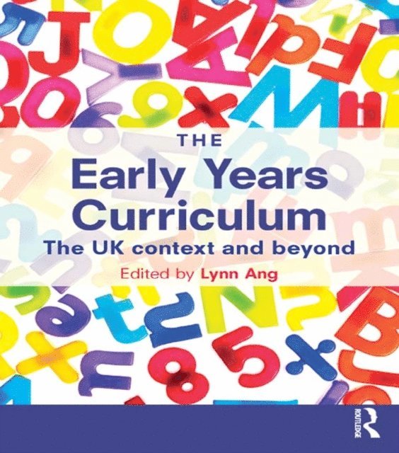 Lynn Ang - Early Years Curriculum, E-bok