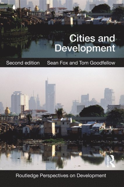 Tom Goodfellow, Sean Fox - Cities and Development, E-bok
