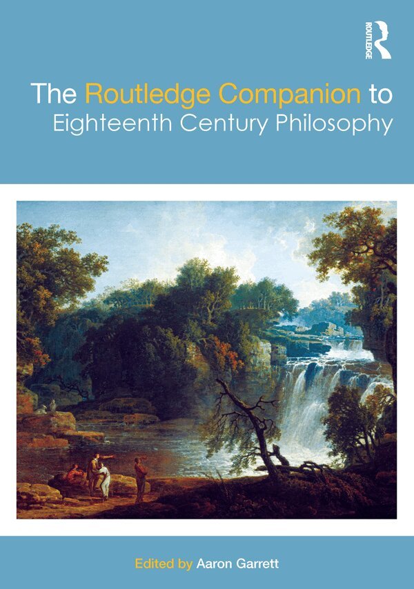 Aaron Garrett - Routledge Companion to Eighteenth Century Philosophy, E-bok