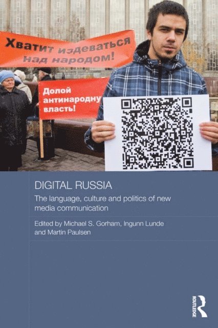 Martin Paulsen, Ingunn Lunde, Michael Gorham - Digital Russia, E-bok