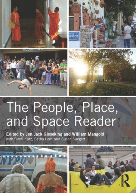 Susan Saegert, Setha Low, Cindi Katz, William Mangold, Jen Jack Gieseking - People, Place, and Space Reader, E-bok