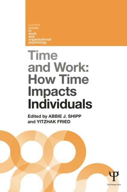Yitzhak Fried, Abbie J. Shipp - Time and Work, Volume 1, E-bok
