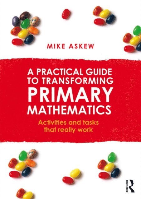 Mike Askew - Practical Guide to Transforming Primary Mathematics, E-bok