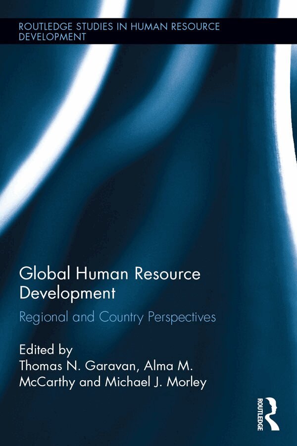 Thomas Garavan, Alma McCarthy, Michael Morley - Global Human Resource Development, E-bok
