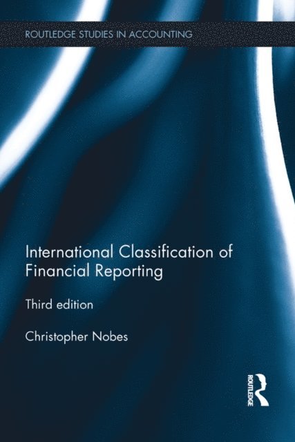 Christopher Nobes - International Classification of Financial Reporting, E-bok