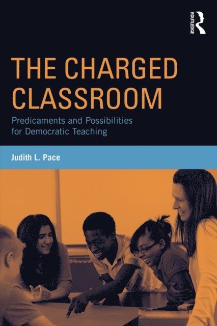 Judith L. Pace - Charged Classroom, E-bok. Tillgänglighet: Lägg i varukorg