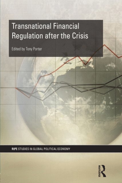 Tony Porter - Transnational Financial Regulation after the Crisis, E-bok