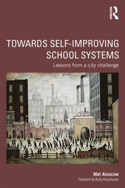 Mel Ainscow - Towards Self-improving School Systems, E-bok