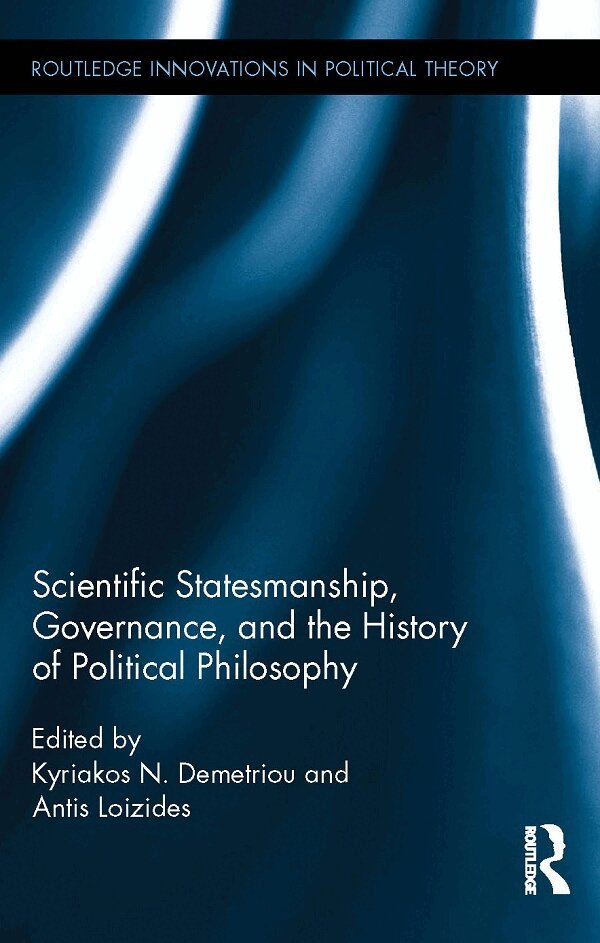 Kyriakos N. Demetriou, Antis Loizides - Scientific Statesmanship, Governance and the History of Political Philosophy, E-bok