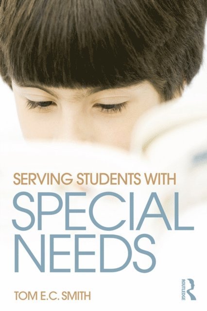Tom Smith - Serving Students with Special Needs, E-bok