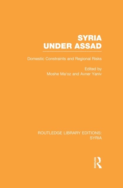 Avner Yaniv, Moshe Maoz - Syria Under Assad (RLE Syria), E-bok