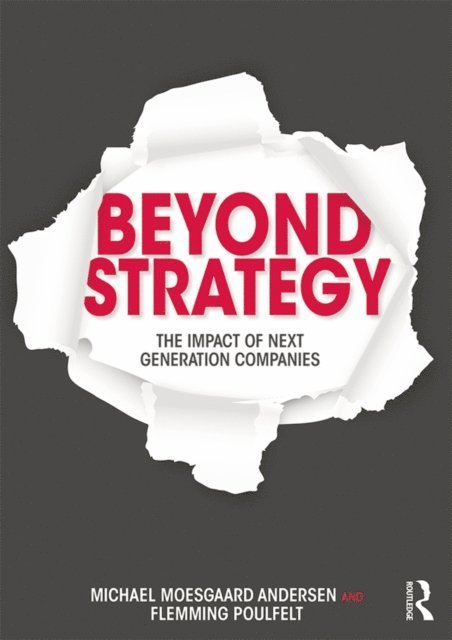 Flemming Poulfelt, Michael Moesgaard Andersen - Beyond Strategy, E-bok