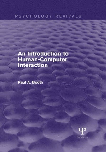 Paul Booth - Introduction to Human-Computer Interaction (Psychology Revivals), E-bok