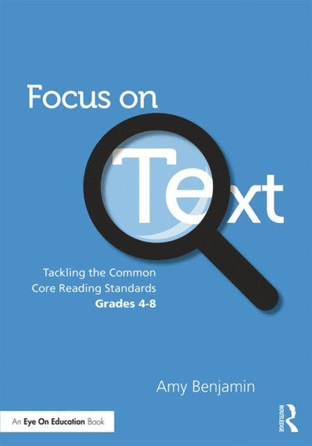 Amy Benjamin - Focus on Text, E-bok