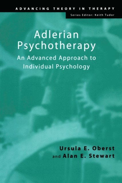 Alan E. Stewart, Ursula E. Oberst - Adlerian Psychotherapy, E-bok