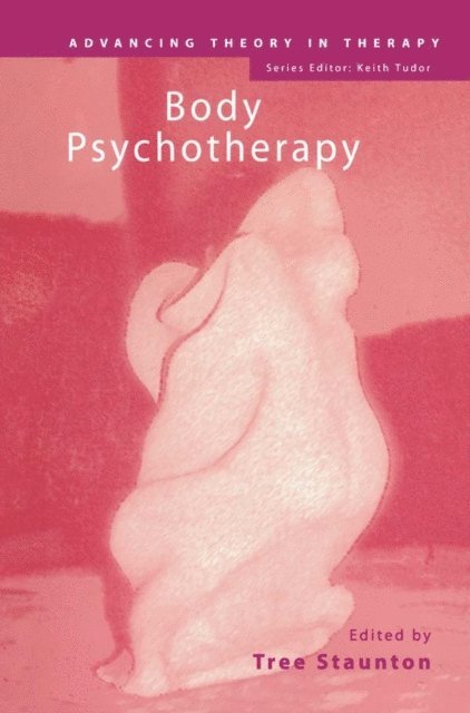 Tree Staunton - Body Psychotherapy, E-bok