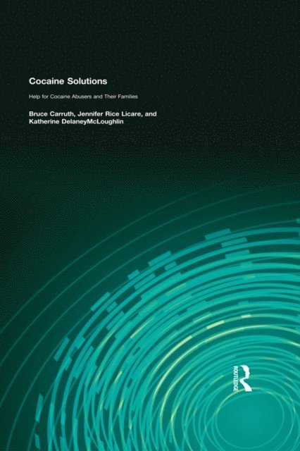 Katharine Delaney Mcloughlin, Jennifer Rice Licare, Bruce Carruth - Cocaine Solutions, E-bok