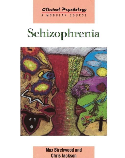 Chris Jackson, Max Birchwood - Schizophrenia, E-bok