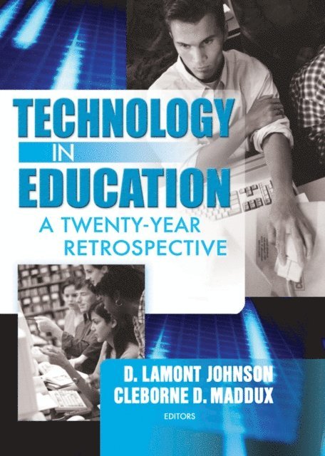 D Lamont Johnson, Cleborne D Maddux - Technology in Education, E-bok