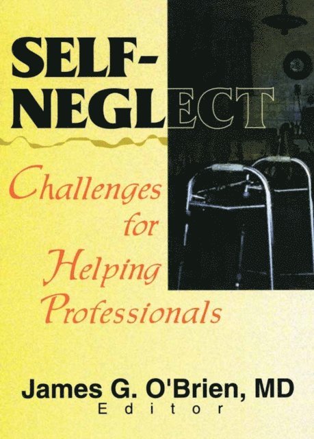 James G O'Brien - Self-Neglect, E-bok. Tillgänglighet: Lägg i varukorg