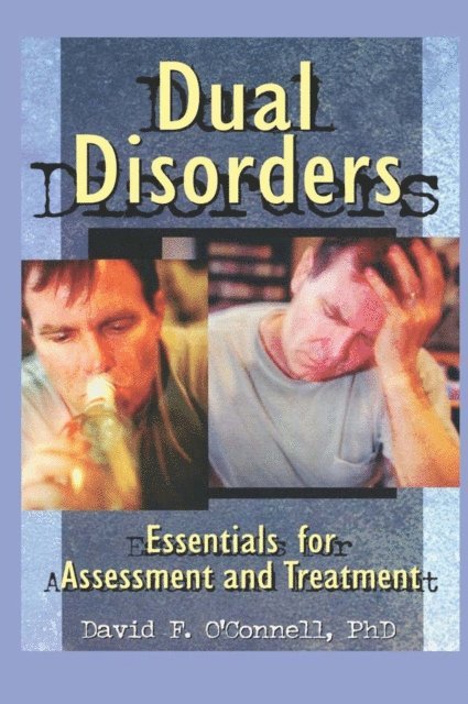 David F O'Connell - Dual Disorders, E-bok