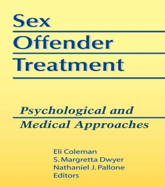Margretta Dwyer, Edmond J Coleman - Sex Offender Treatment, E-bok